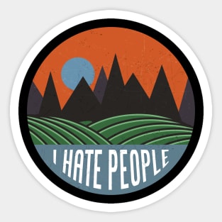 I Hate People Sticker